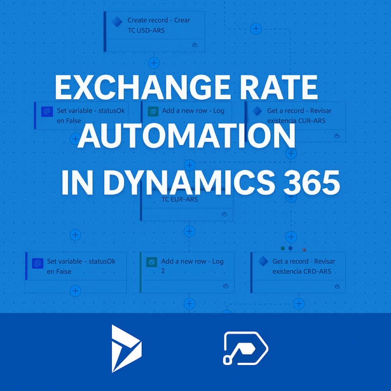Exchange Rate Automation in Dynamics 365 (Power Automate)